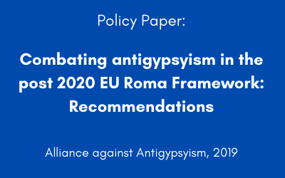 Combating antigypsyism in the post 2020 EU Roma Framework: Recommendations